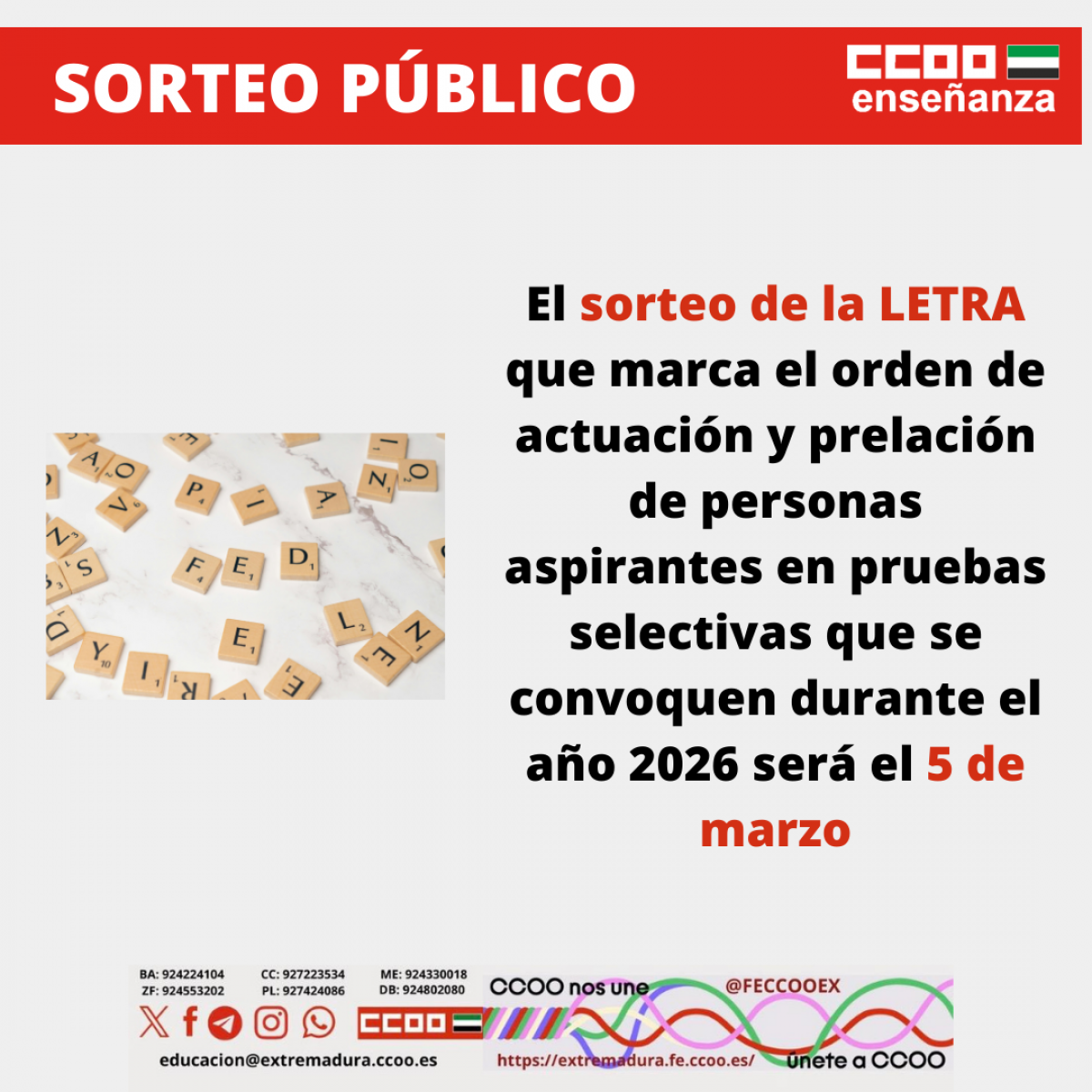 El sorteo de la LETRA que marca el orden de actuación y prelación de personas aspirantes en pruebas selectivas que se convoquen durante el año 2026 será el 5 de marzo