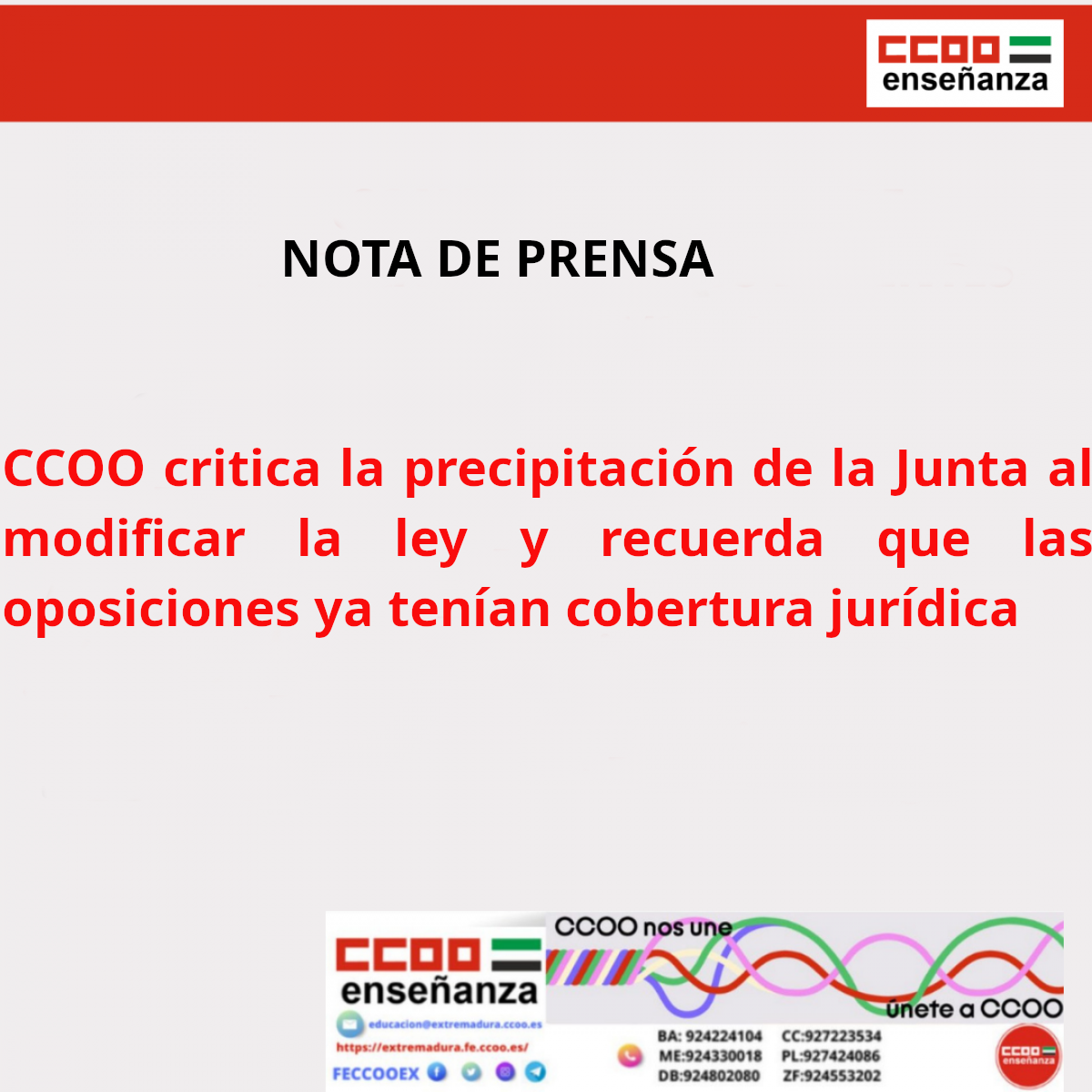 CCOO critica la precipitación de la Junta al modificar la ley y recuerda que las oposiciones ya tenían cobertura jurídica