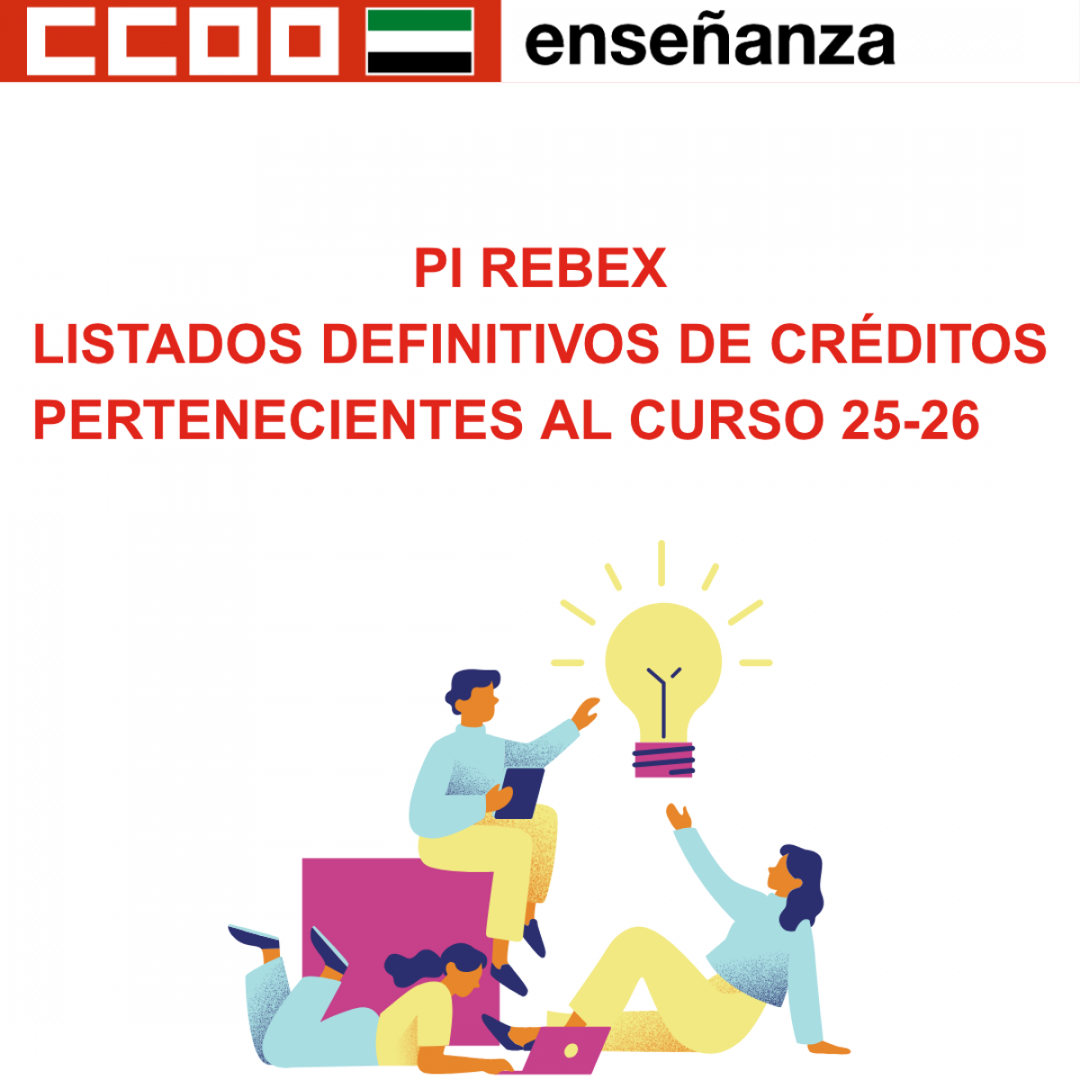 PI REBEX
LISTADOS DEFINITIVOS DE CRÉDITOS PERTENECIENTES AL CURSO 25-26