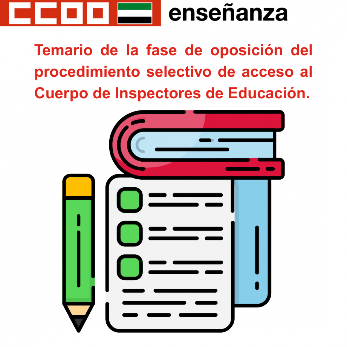 temario de la fase de oposición del procedimiento selectivo de acceso al Cuerpo de Inspectores de Educación.