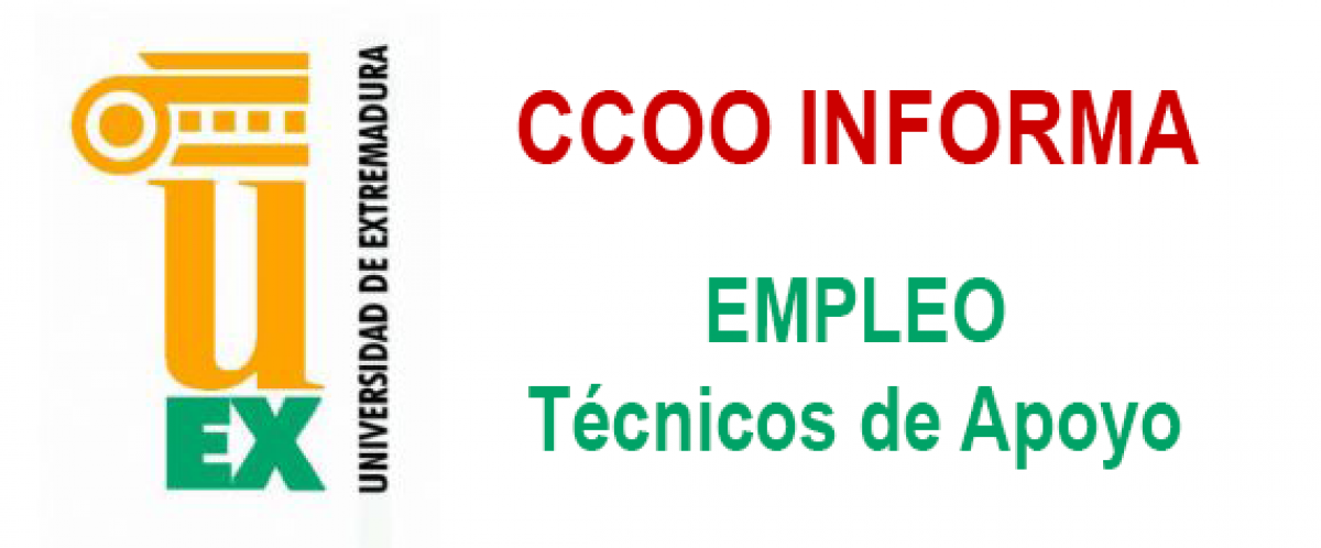 CCOO INFORMA: empleo para Técnicos de Apoyo en la UEX