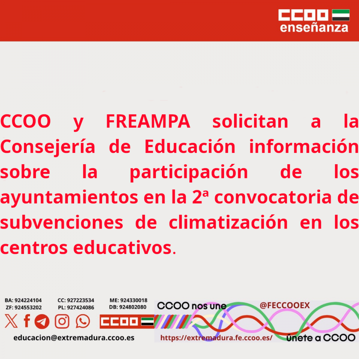CCOO y FREAMPA solicitan a la Consejería de Educación información sobre la participación de los ayuntamientos en la 2ª convocatoria de subvenciones de climatización en los centros educativos.