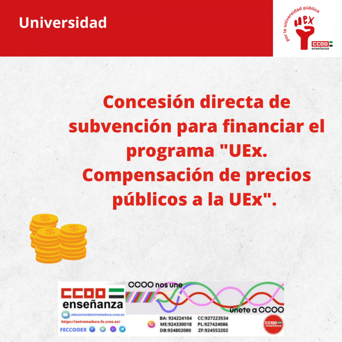subvención para financiar el programa " Uex. Compensación de precios públicos de la Uex"