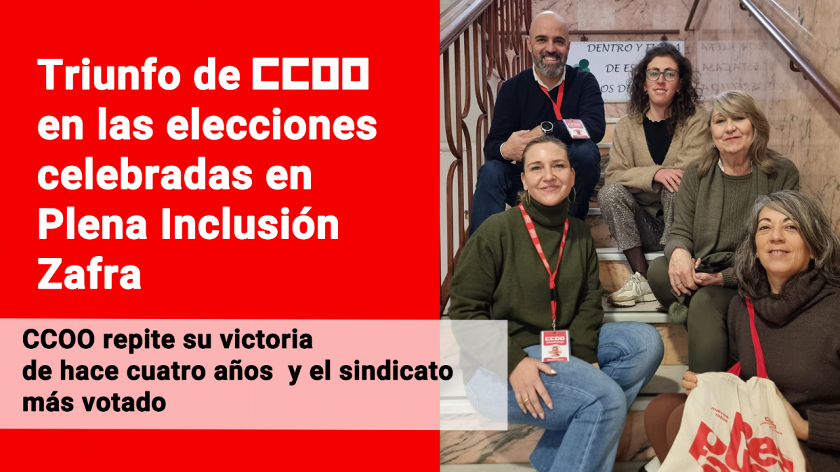Triunfo CCOO PLENA INCLUSIÓN ZAFRA