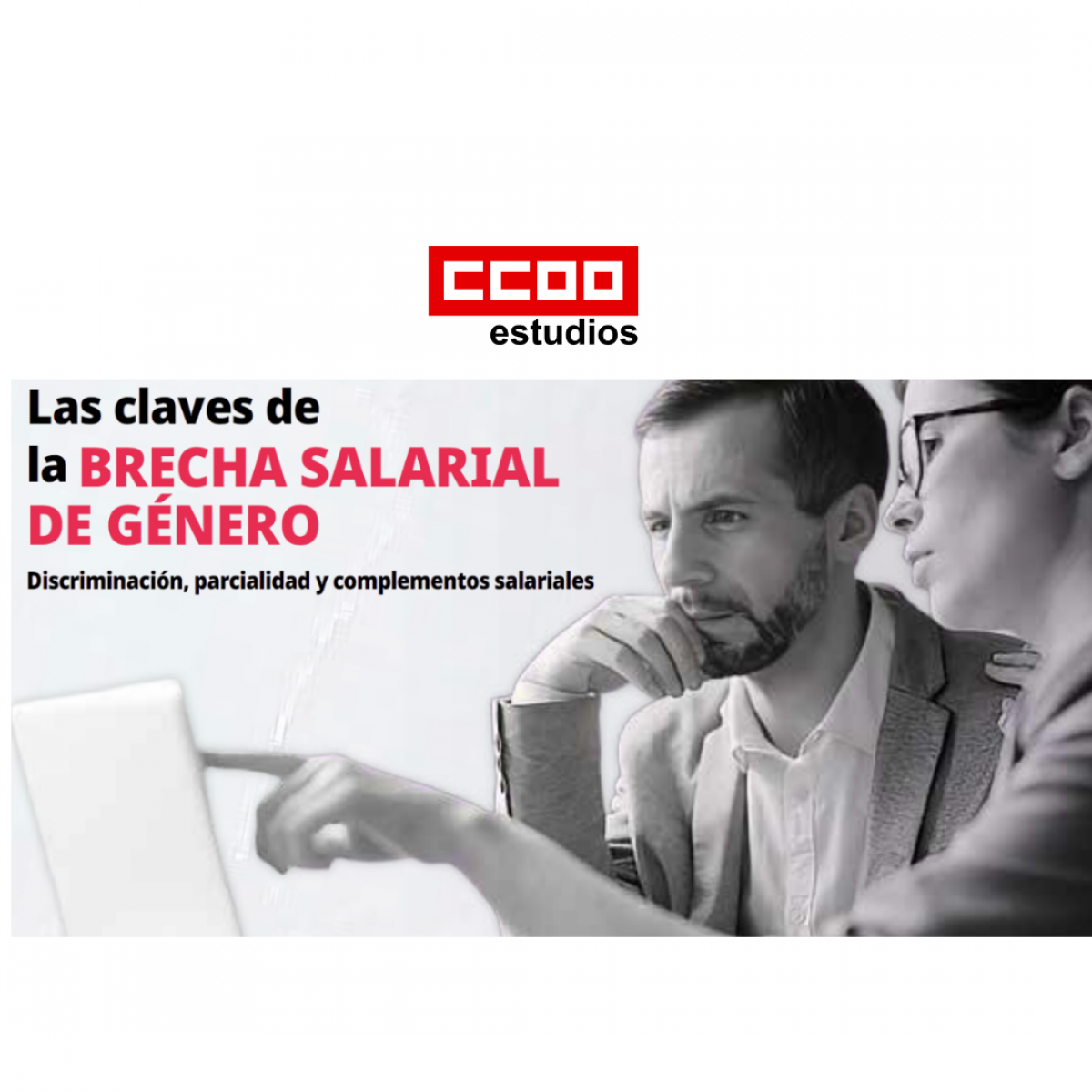 Las claves de la brecha salarial de género: discriminación, parcialidad y complementos salariales.