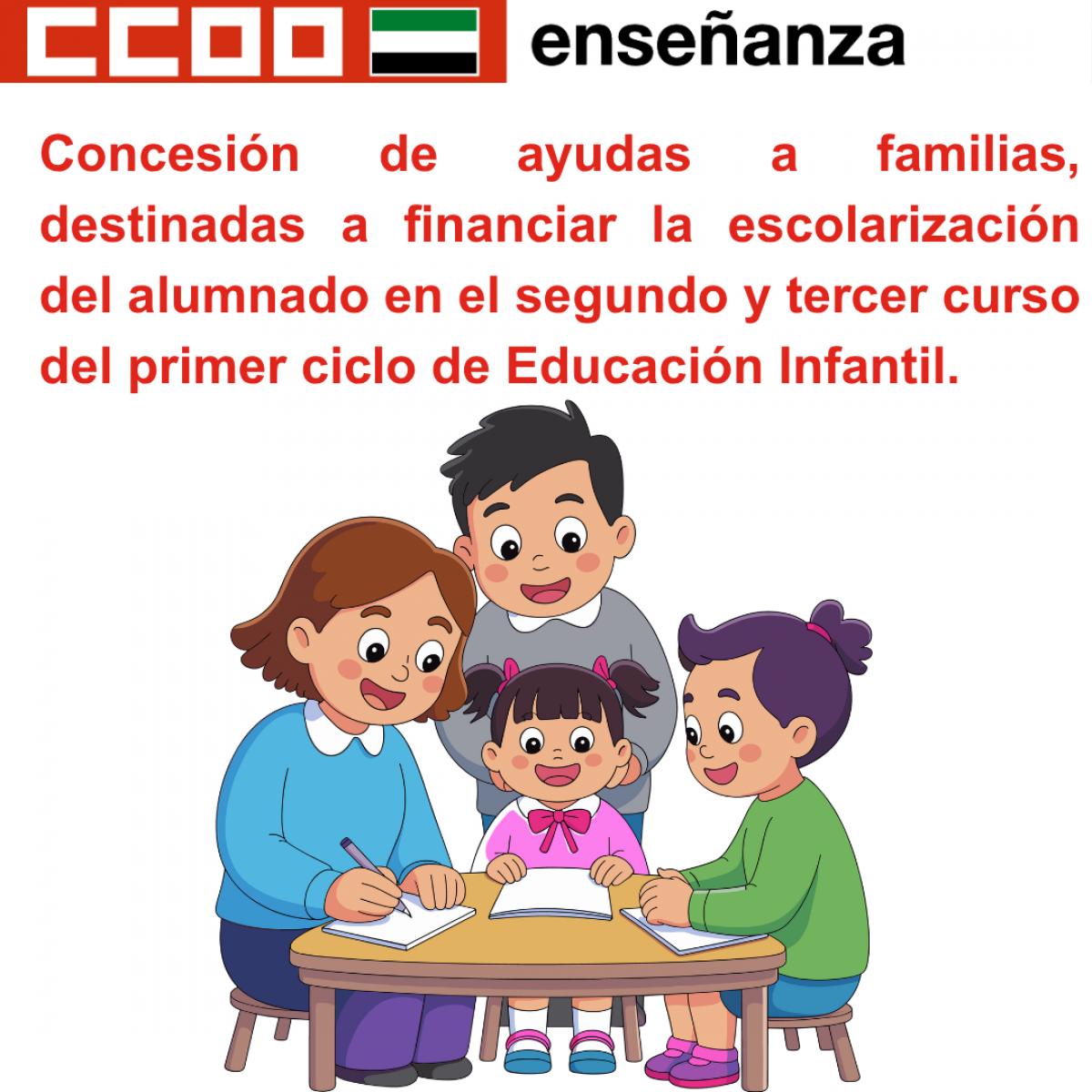 Concesión de ayudas a familias, destinadas a financiar la escolarización del alumnado en el segundo y tercer curso del primer ciclo de Educación Infantil.