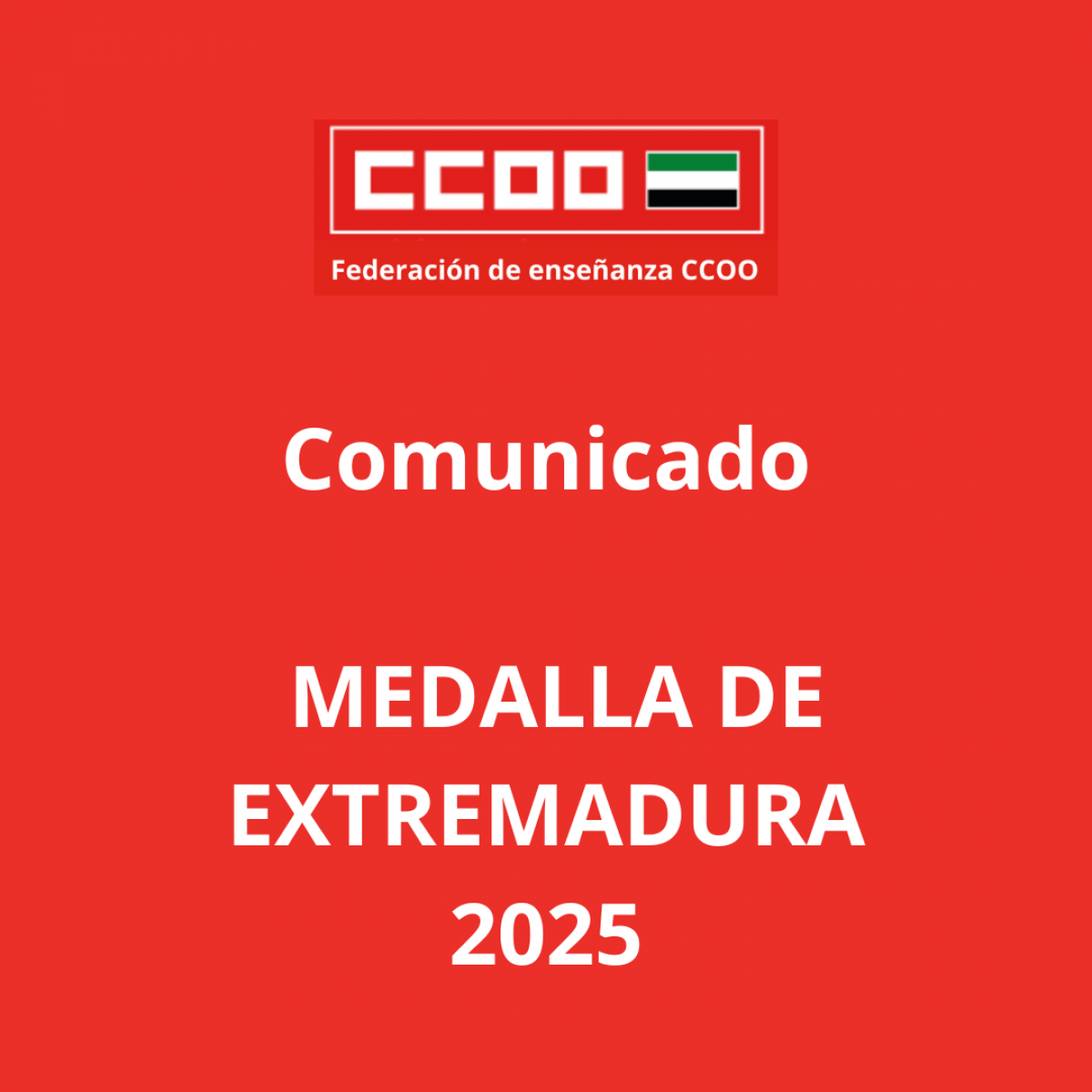 cominicado Medalla de Extremadura 2025