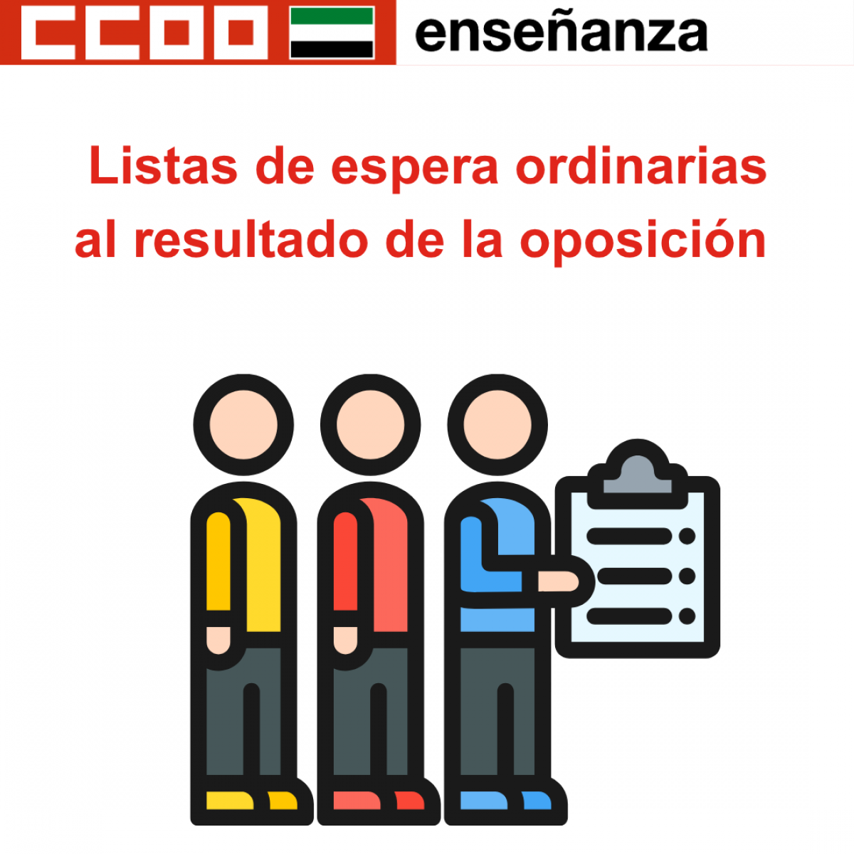 Listas de espera ordinarias al resultado de la oposición