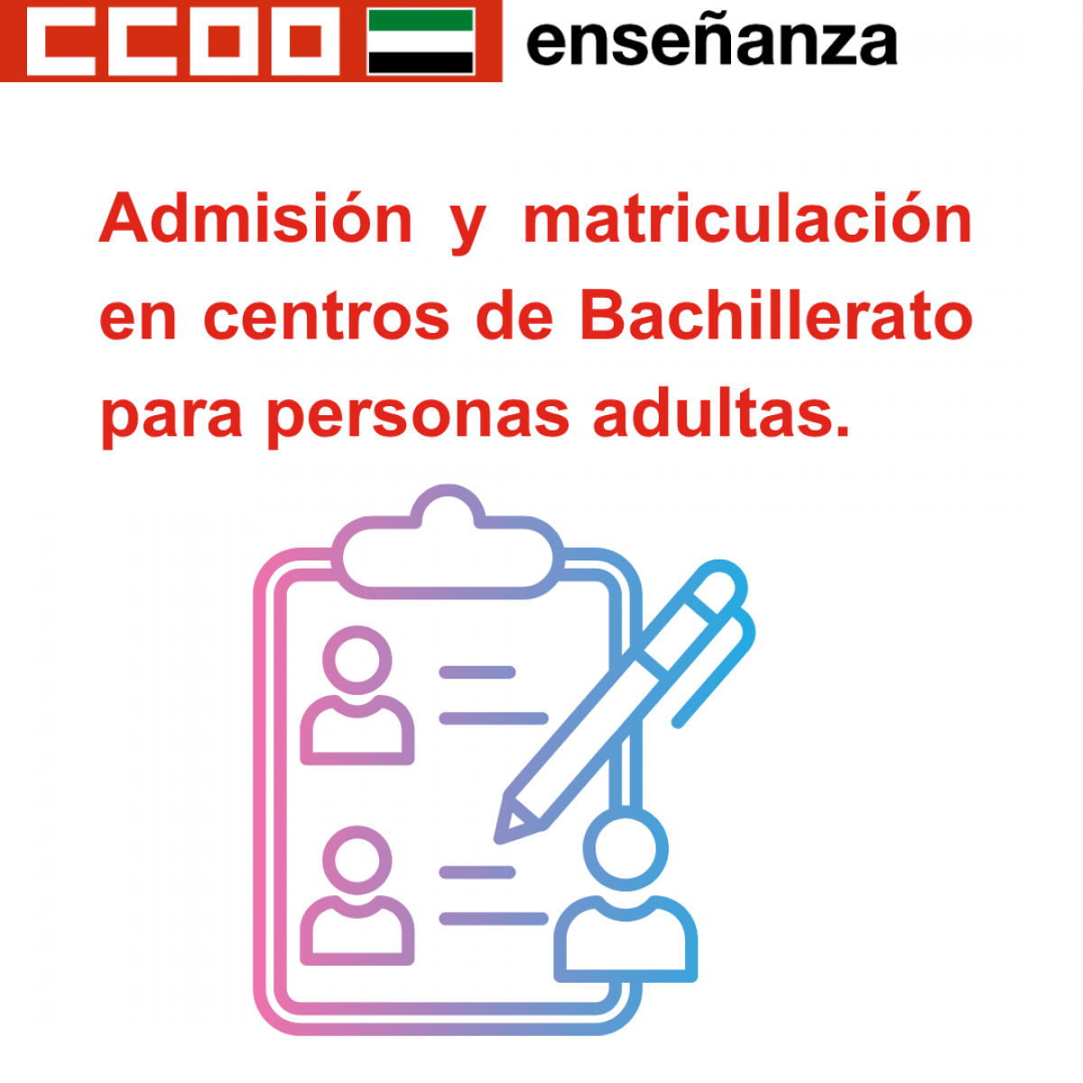 Admisión y matriculación en centros de Bachillerato para personas adultas.