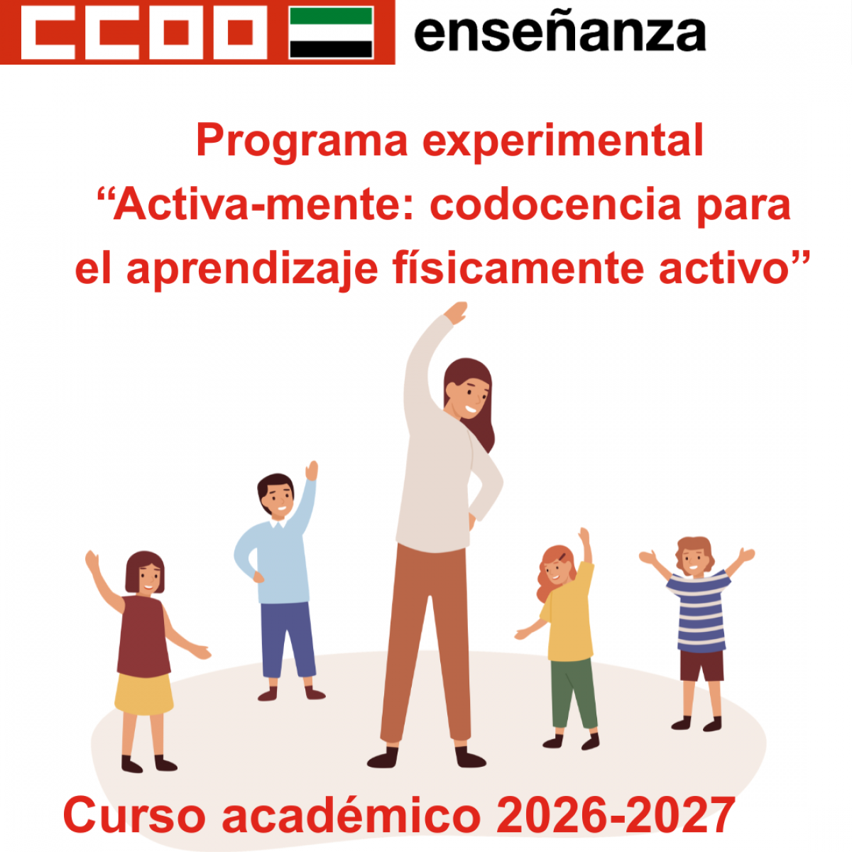 Programa experimental “Activa-mente: codocencia para el aprendizaje físicamente activo” .