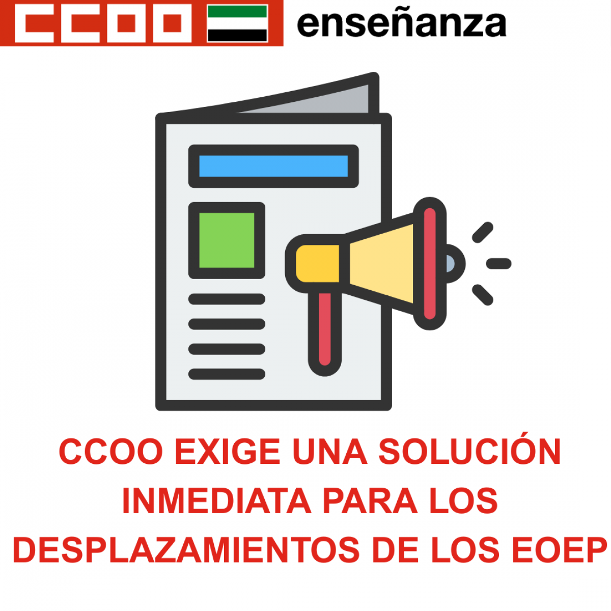 CCOO EXIGE UNA SOLUCIÓN INMEDIATA PARA LOS DESPLAZAMIENTOS DE LOS EOEP
