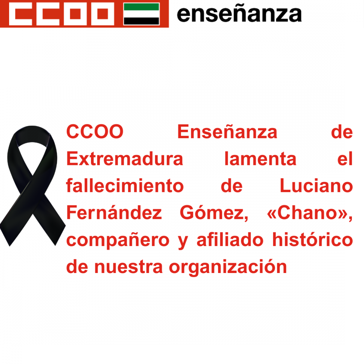 CCOO Enseñanza de Extremadura lamenta el fallecimiento de Luciano Fernández Gómez, «Chano», compañero y afiliado histórico de nuestra organización