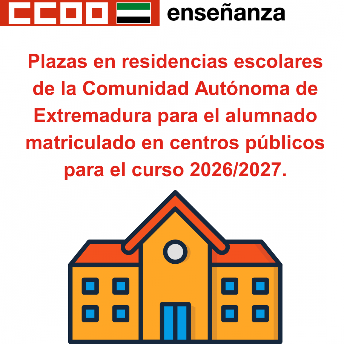 Plazas en residencias escolares de la Comunidad Autónoma de Extremadura para el alumnado matriculado en centros públicos.