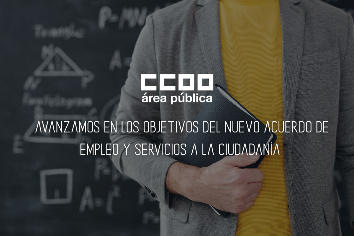 CCOO está y estará pendiente del cumplimiento íntegro de ambos acuerdos suscritos por este sindicato