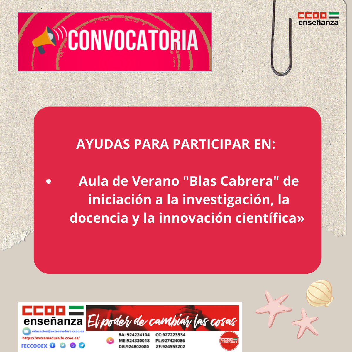 Ayudas para participar en el Aula de Verano "Blas Cabrera" de iniciacin a la investigacin, la docencia y la innovacin cientfica