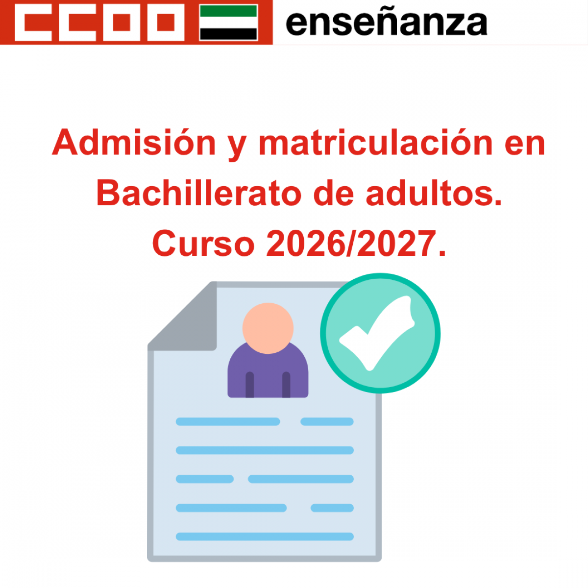 Educación convoca el proceso de admisión y matriculación en Bachillerato de adultos para el próximo curso.