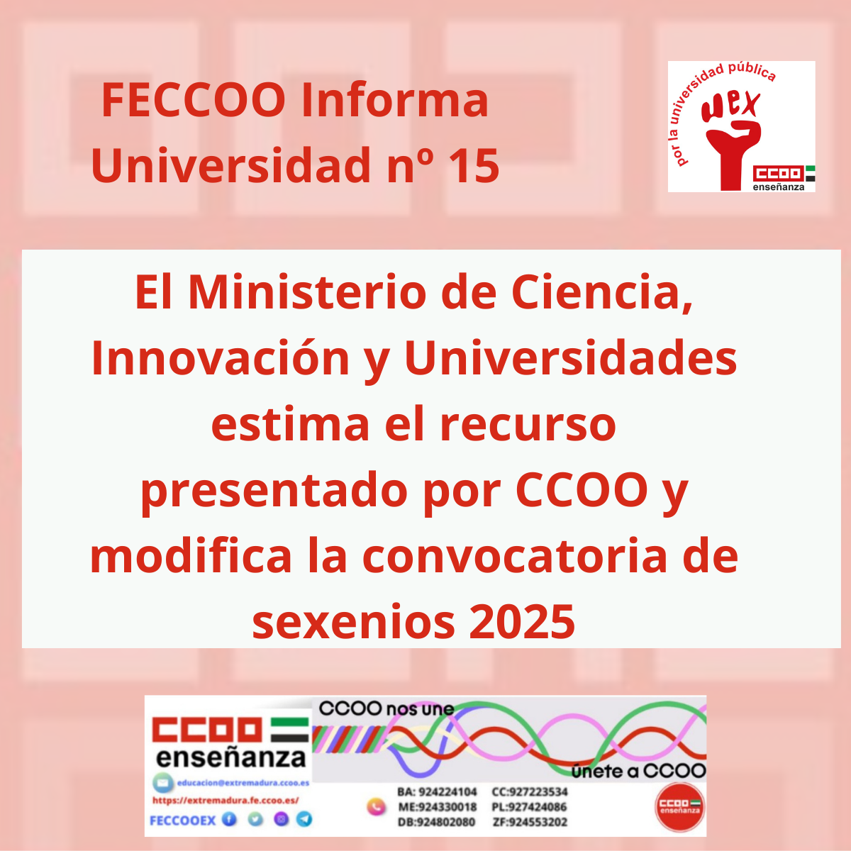 El Ministerio de Ciencia, Innovación y Universidades estima el recurso presentado por CCOO y modifica la convocatoria de sexenios 2025